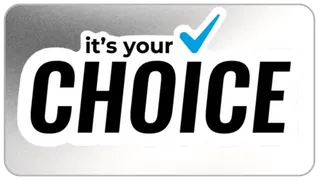 It's your Choice