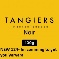 124- Im comming to get you Varvara  100 noir