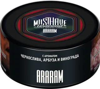 Табак Must Have 25 гр - Araram (АРБУЗ, ВИНОГРАД И ЧЕРНОСЛИВ)