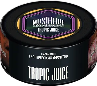 Табак Must Have 25 гр - Tropic Juice (ТРОПИЧЕСКИЙ СОК)